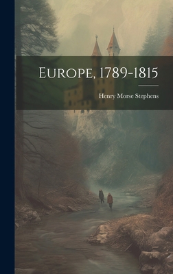 Europe, 1789-1815 1019793473 Book Cover