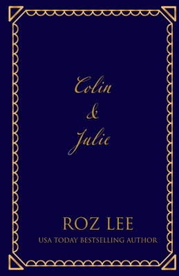 Colin & Julie: The Reluctant Billionaire Bride ... 1966224508 Book Cover