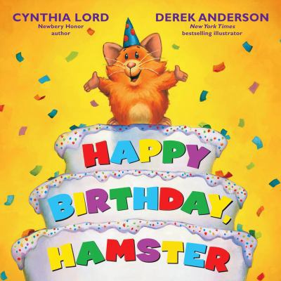 Happy Birthday, Hamster 0545255228 Book Cover