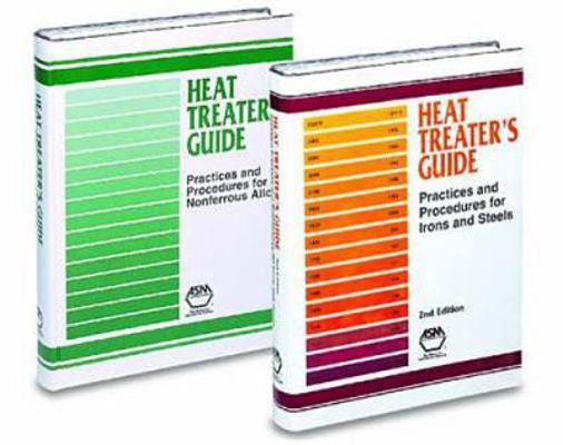 Heat Treater's Guide: Irons and Steels, 2nd Ed. 0871705206 Book Cover