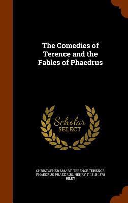 The Comedies of Terence and the Fables of Phaedrus 1346029202 Book Cover