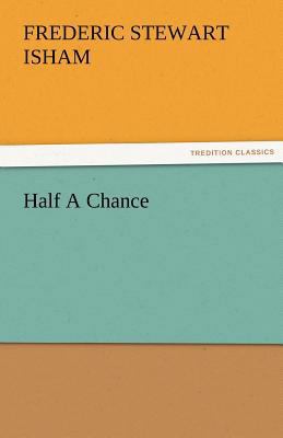 Half a Chance 3842475225 Book Cover