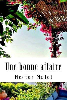 Une bonne affaire [French] 1985859459 Book Cover