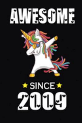 Paperback Awesome Since 2009: Cute Birthday Journal for Kids, Students, Girls and Teens, 100 Pages 6 x 9 inch Notebook for School, College and Daily Book