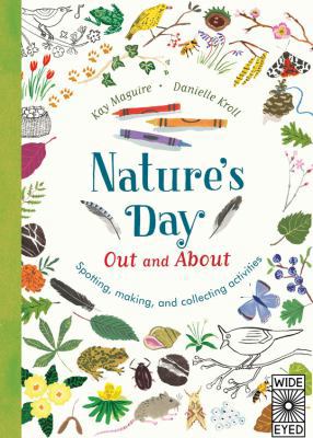 Nature's Day: Out and about: Spotting, Making a... 1847808360 Book Cover