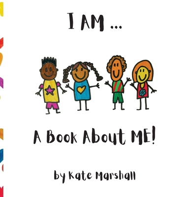 I AM .. A Book About ME! 064685898X Book Cover