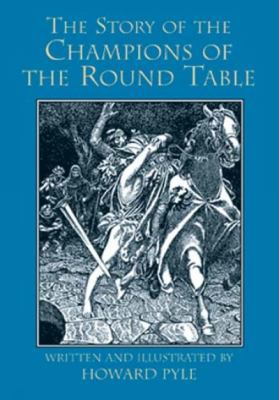 The Story of the Champions of the Round Table 048621883X Book Cover