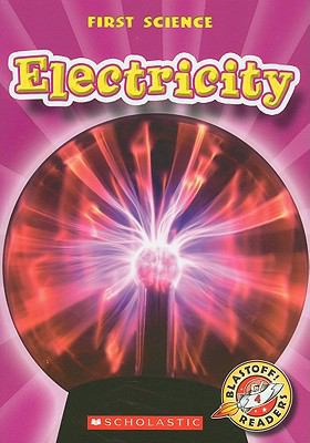 Electricity (Blastoff! Readers Level 4: First S... 0531284522 Book Cover