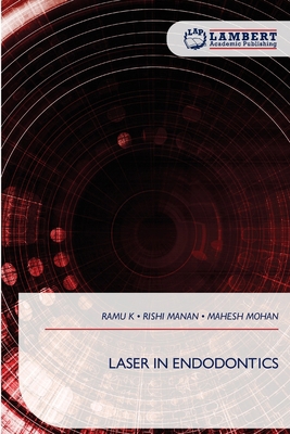 Laser in Endodontics 620974530X Book Cover