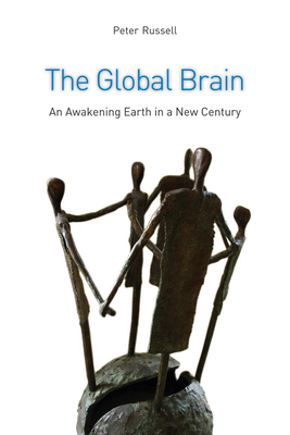 The Global Brain: The Awakening Earth in a New ... B0024GR82Q Book Cover