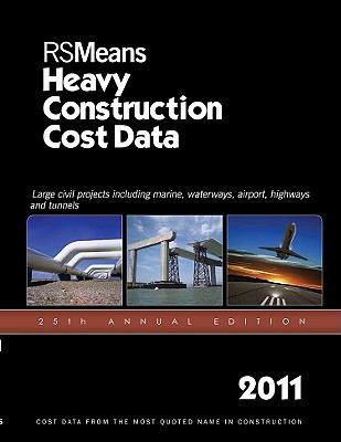 RSMeans Heavy Construction Cost Data 2011 1936335107 Book Cover