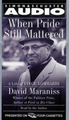 When Pride Still Mattered: A Life of Vince Lomb... 0671776290 Book Cover