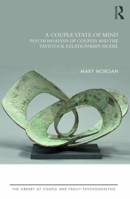 A Couple State of Mind: Psychoanalysis of Coupl... 1138624969 Book Cover