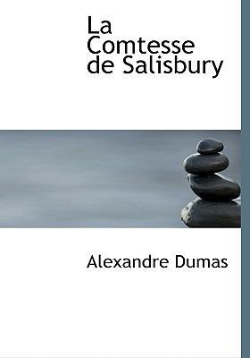 La Comtesse de Salisbury [Large Print] 0554765462 Book Cover