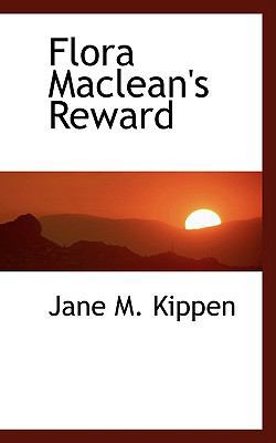 Flora MacLean's Reward 0554469553 Book Cover