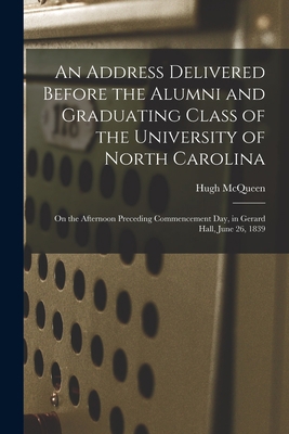 An Address Delivered Before the Alumni and Grad... 1014240662 Book Cover