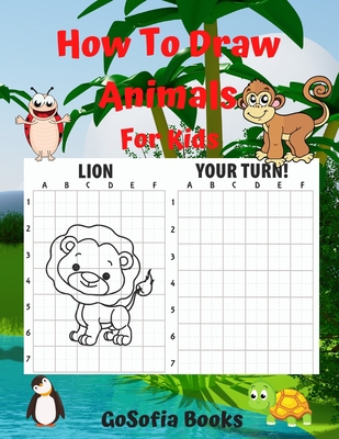 How To Draw Animals For Kids: Great Activity to... B08P66JVXK Book Cover