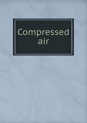 Compressed air 5518617127 Book Cover
