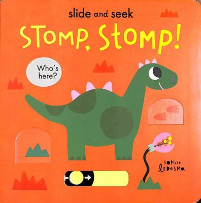 Slide & Seek Stomp Stomp 183891028X Book Cover