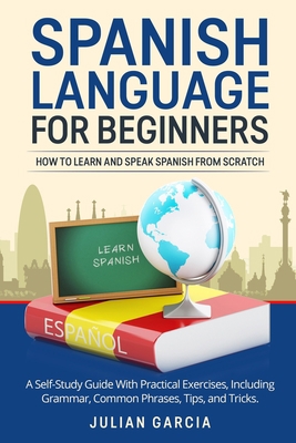 Spanish Language for Beginners: How to Learn an... 1914065913 Book Cover