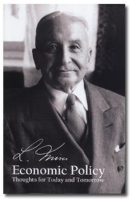 Economic Policy: Thoughts for Today and Tomorrow 1933550015 Book Cover