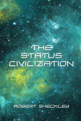 The Status Civilization 152347498X Book Cover