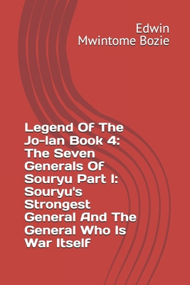 Legend Of The Jo-lan Book 4: The Seven Generals... B0F7G9BDJW Book Cover