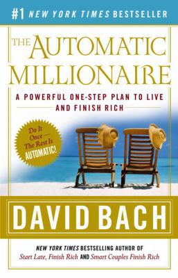 The Automatic Millionaire: A Powerful One-Step ... 0767923820 Book Cover