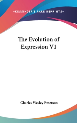 The Evolution of Expression V1 0548015325 Book Cover