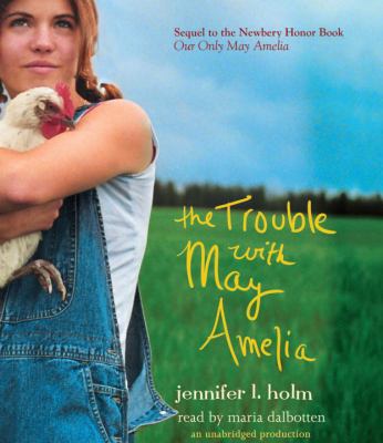 The Trouble with May Amelia 0307967824 Book Cover