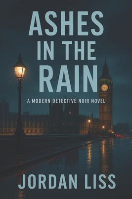 Ashes In The Rain B0FY3GQ31L Book Cover