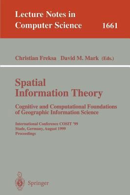 Spatial Information Theory. Cognitive and Compu... 3540663657 Book Cover