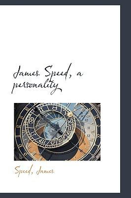 James Speed, a Personality 1110323379 Book Cover