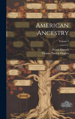 American Ancestry; Volume 9 1021026867 Book Cover