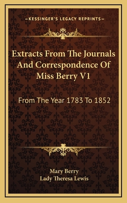 Extracts from the Journals and Correspondence o... 1163470406 Book Cover