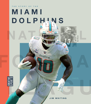 The Story of the Miami Dolphins 1640268928 Book Cover