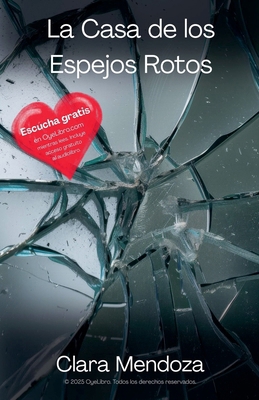 La casa de los espejos rotos [Spanish] B0FGYF4WVK Book Cover
