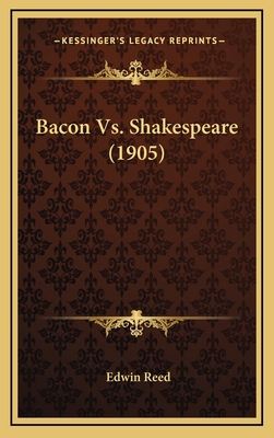 Bacon Vs. Shakespeare (1905) 116902565X Book Cover