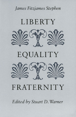 Liberty, Equality, Fraternity 0865971102 Book Cover