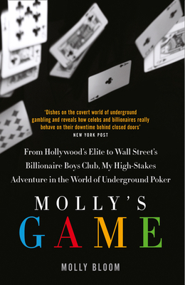 Molly’s Game: The Riveting Book that Inspired t... 0008278369 Book Cover