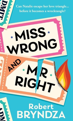 Miss Wrong and Mr Right 1914547233 Book Cover
