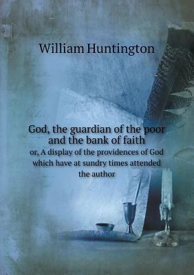 God, the guardian of the poor and the bank of f... 5518684126 Book Cover