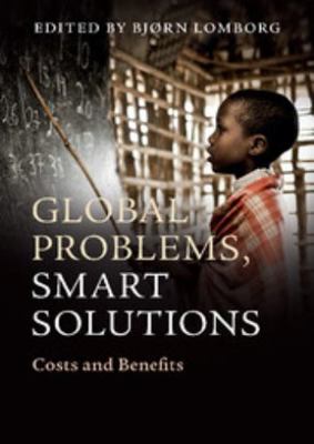 Global Problems, Smart Solutions: Costs and Ben... 1107039592 Book Cover