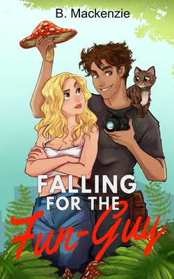 Falling for the Fun-Guy 1069048569 Book Cover