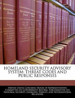 Homeland Security Advisory System: Threat Codes... 1240490550 Book Cover