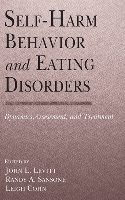 Self-Harm Behavior and Eating Disorders: Dynami... 0415946980 Book Cover