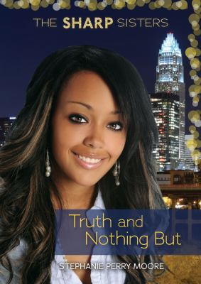 Truth and Nothing But 1467737275 Book Cover