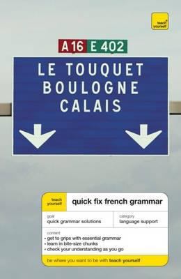 Quick Fix French Grammar 0340928344 Book Cover