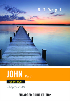 John for Everyone, Part 1: Chapters 1-10 066426073X Book Cover