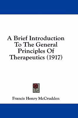 A Brief Introduction to the General Principles ... 1436921090 Book Cover